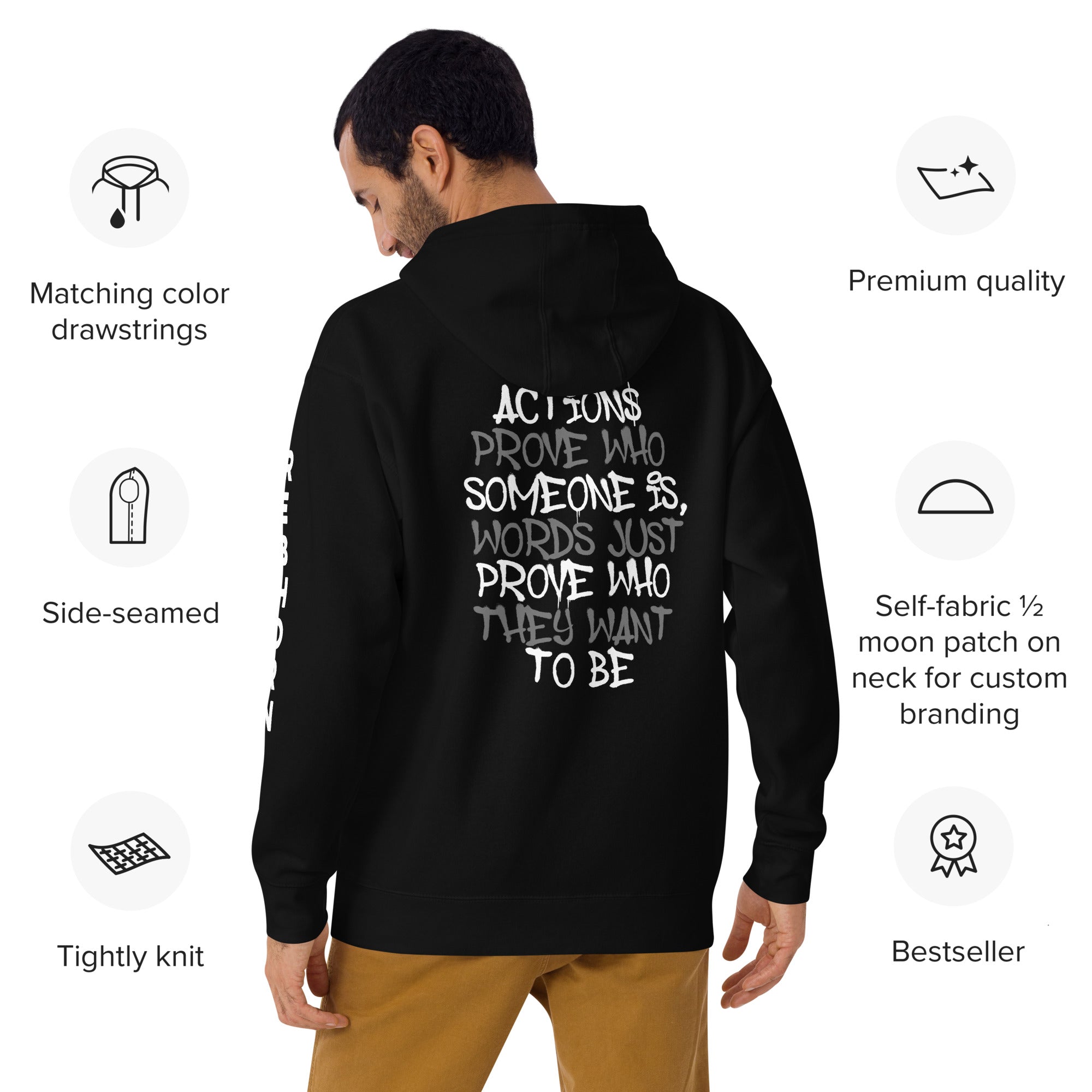 Actions Prove Who Someone Is Premium Unisex Hoodie