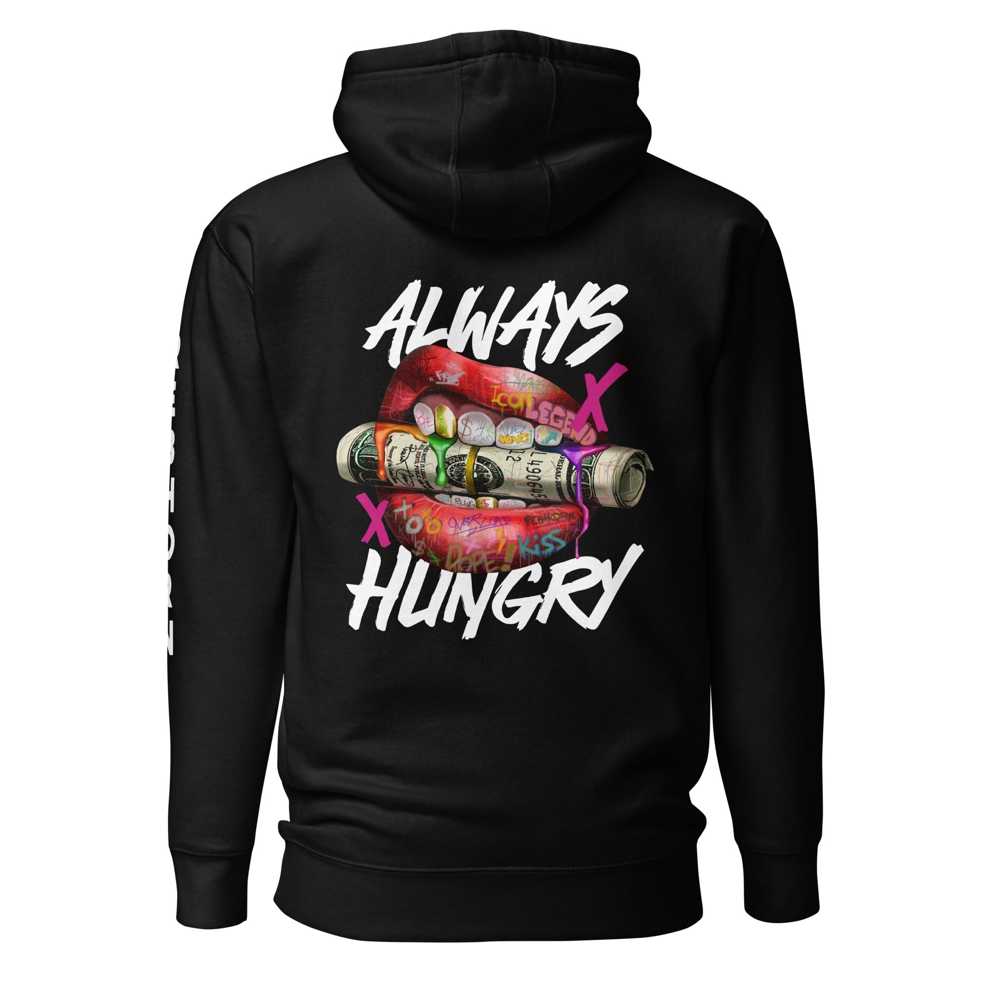 Always Hungry Premium Unisex Hoodie