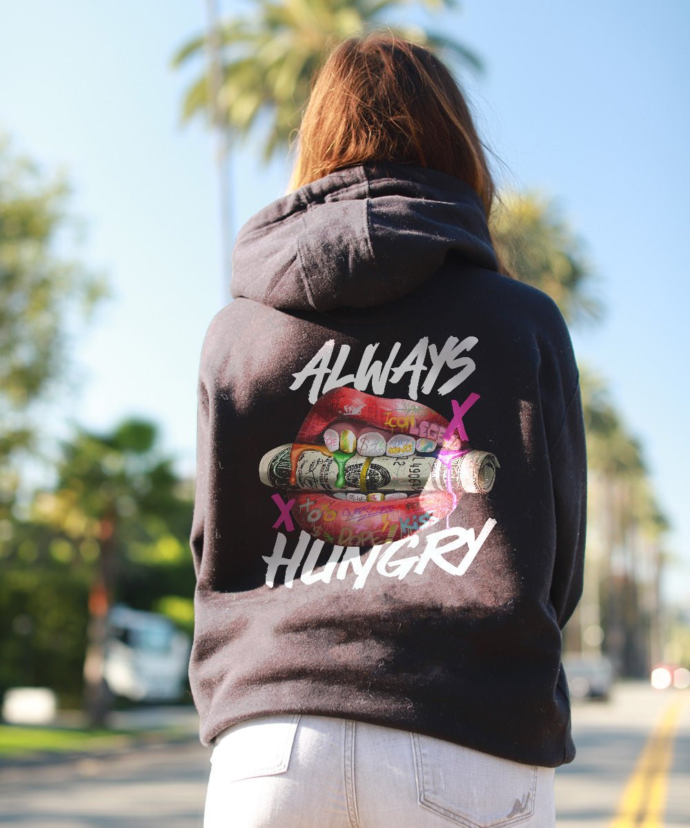 Always Hungry Premium Unisex Hoodie