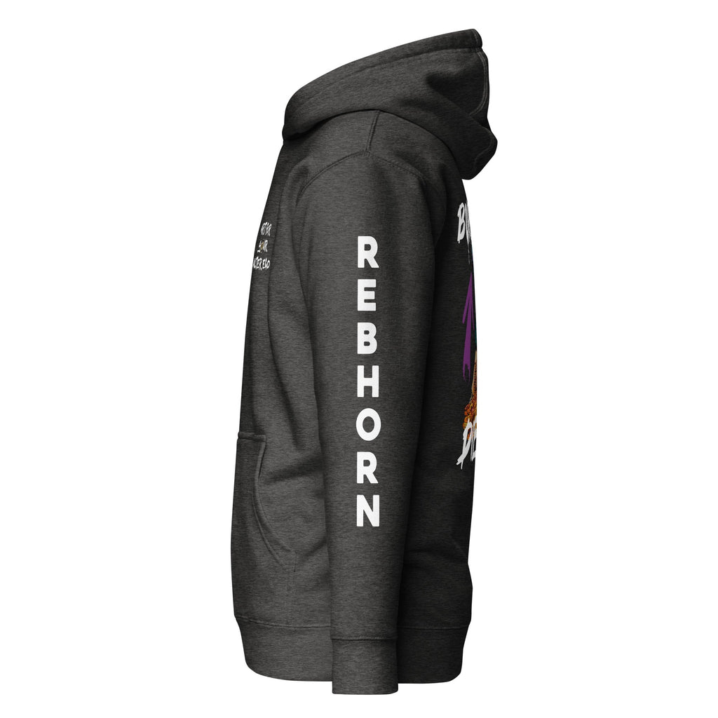 Born Poor Die Rich Premium Unisex Hoodie