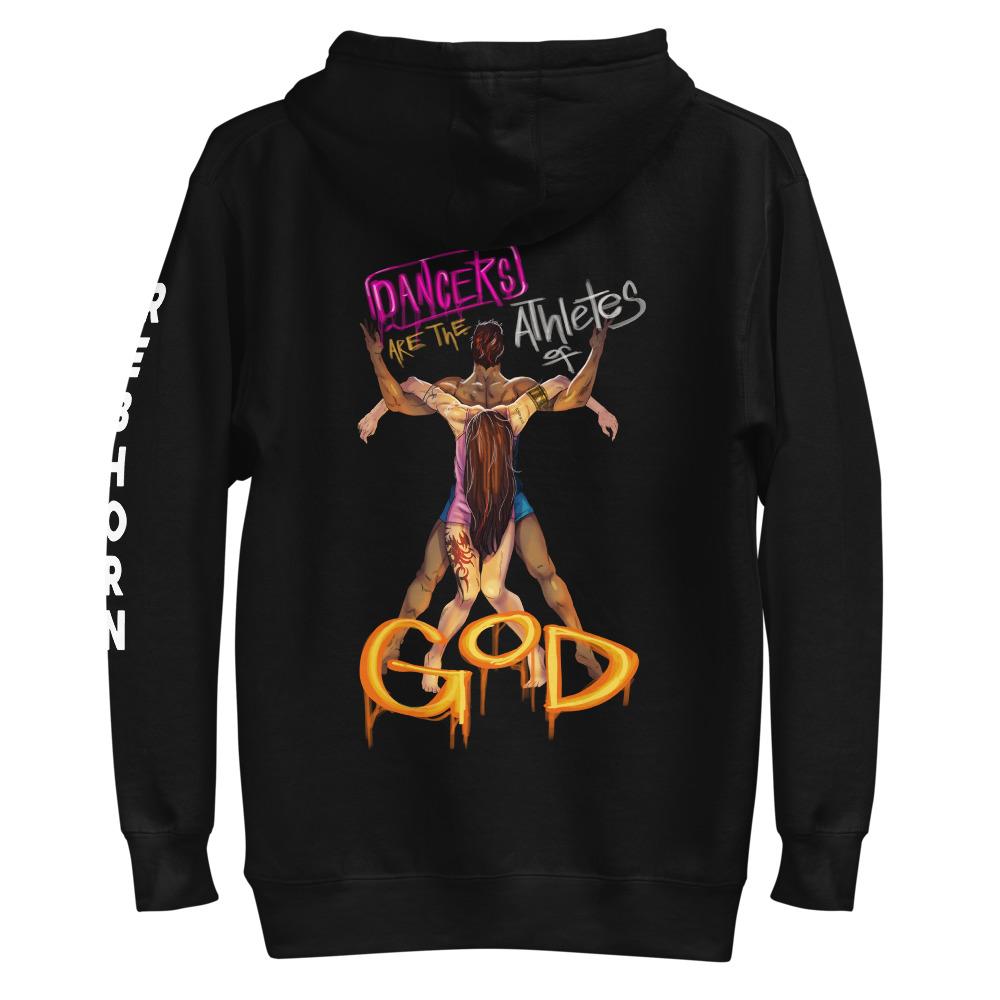 Dancer's Are The Athletes Of God Premium Hoodie