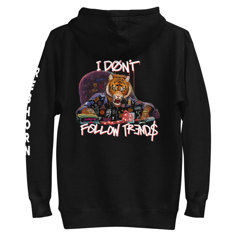I Don't Follow Trends Premium Unisex Hoodie