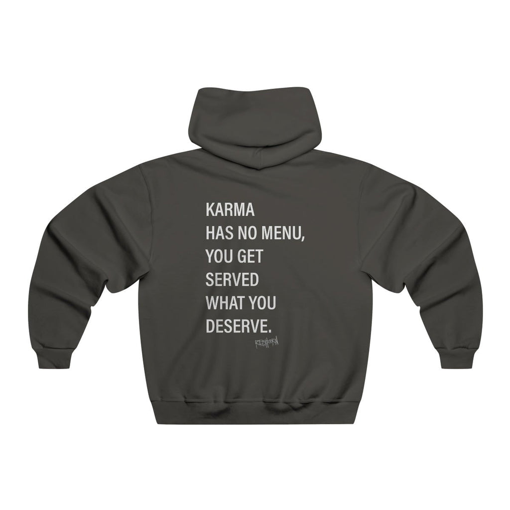 Karma Has No Menu Hooded Sweatshirt