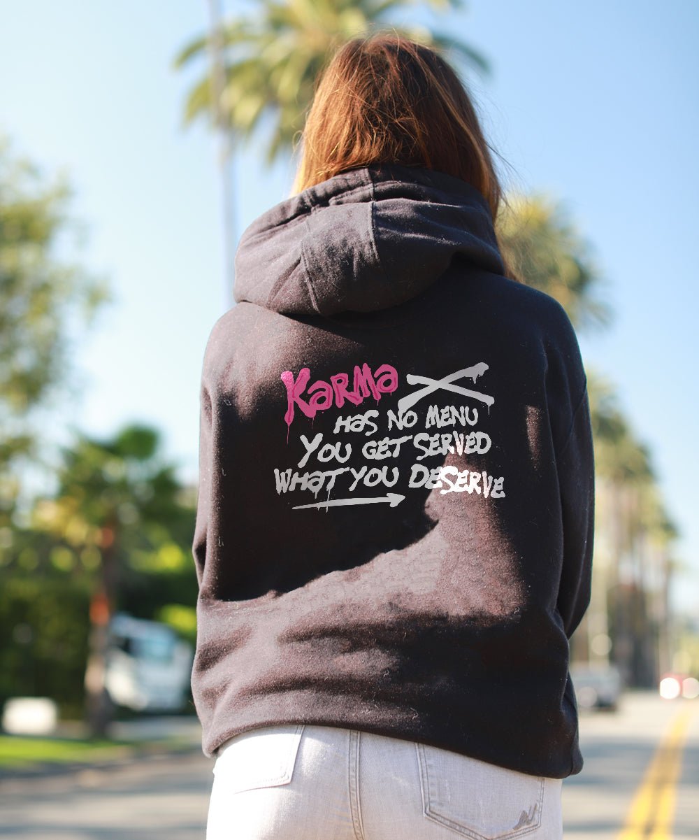Karma Has No Menu Premium Unisex Hoodie