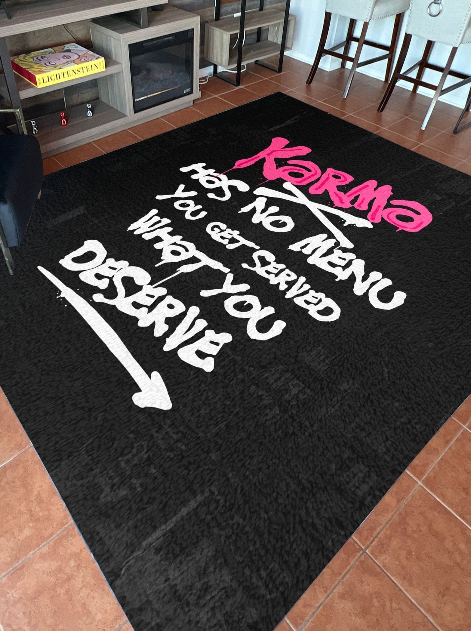 Karma Has No Menu Rug
