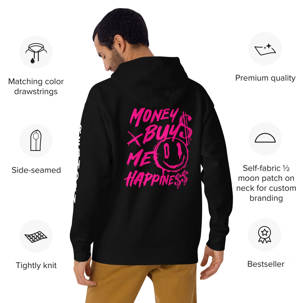 Money Buys Me Happiness Premium Unisex Hoodie